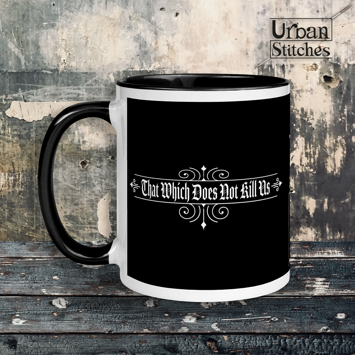 That Which Does Not Kill Us - mug